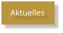 Aktuelles